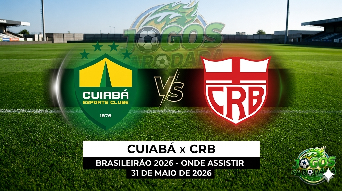 Cuiabá x CRB: Onde assistir pelo Campeonato Brasileiro Série B em 31/05/26