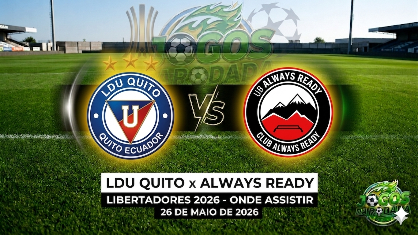 LDU Quito x Always Ready: Onde assistir pela Copa Libertadores em 26/05/26