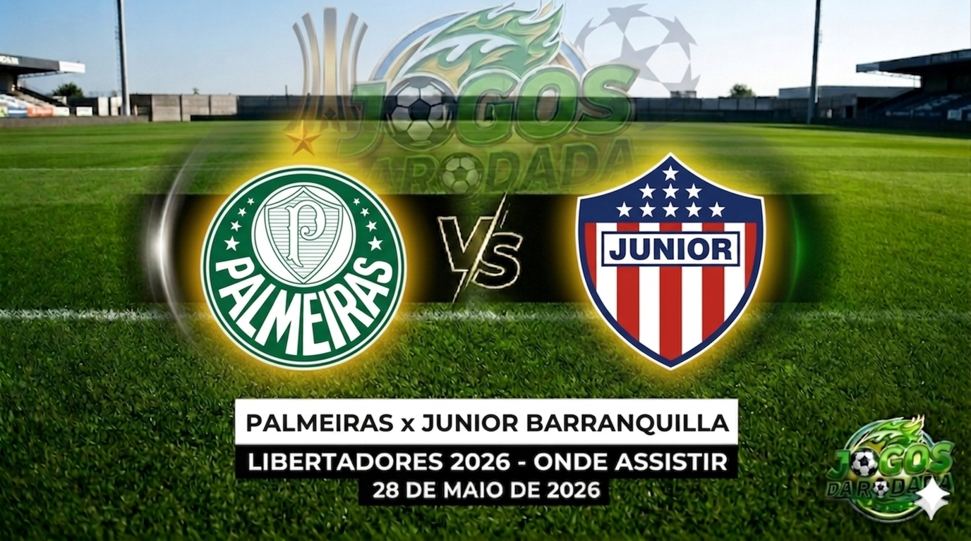 Palmeiras x Junior: Onde assistir pelo Campeonato CONMEBOL Libertadores em 28/05/26