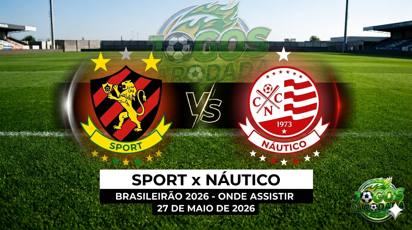 Sport x Náutico: Onde assistir pelo Campeonato Brasileiro Série B em 30/05/26