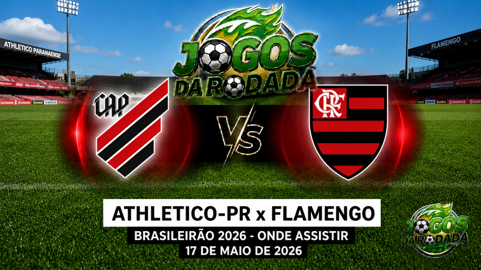 Athletico-PR x Flamengo: Onde assistir pelo Campeonato Brasileiro em 17/05/26