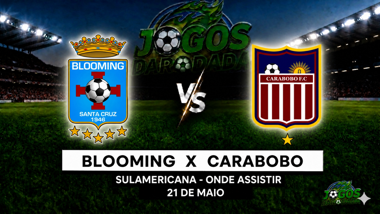 Blooming x Carabobo: Onde assistir pela Copa Sul-Americana em 21/05/26