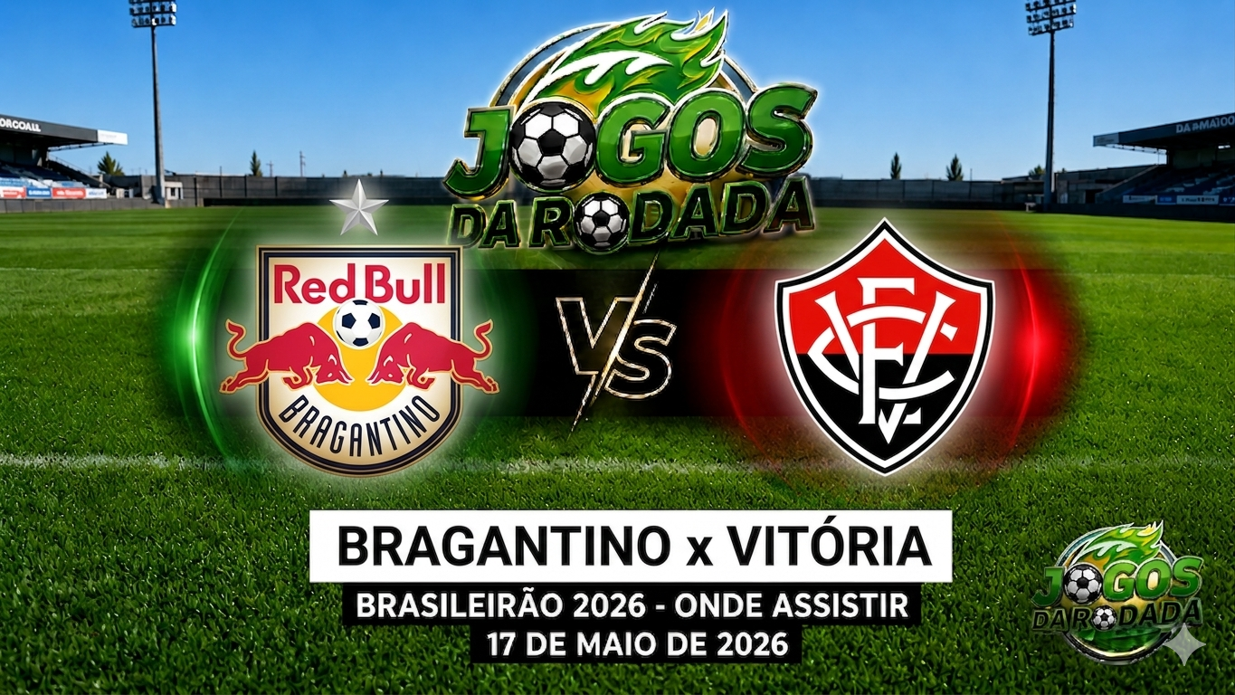Bragantino x Vitória: Onde assistir pelo Campeonato Brasileiro em 17/05/26