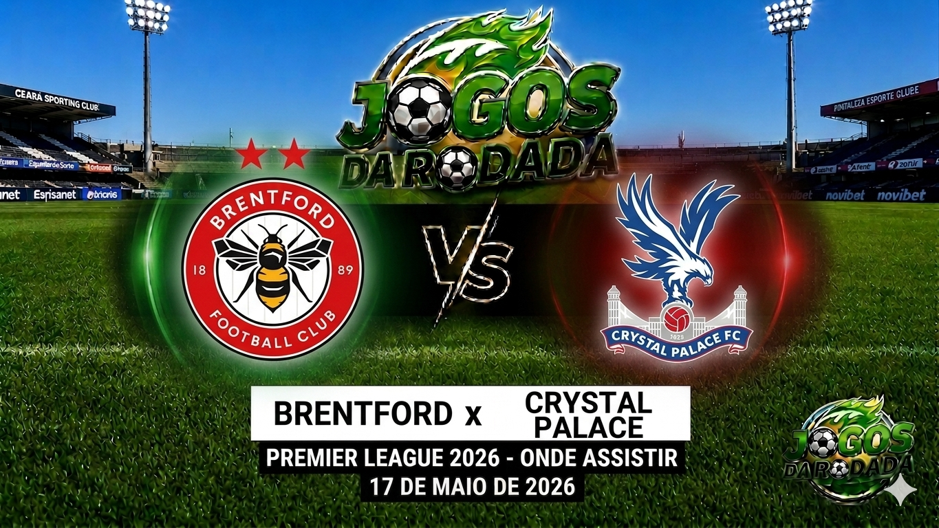 Brentford x Crystal Palace: Onde assistir pela Premier League em 17/05/26