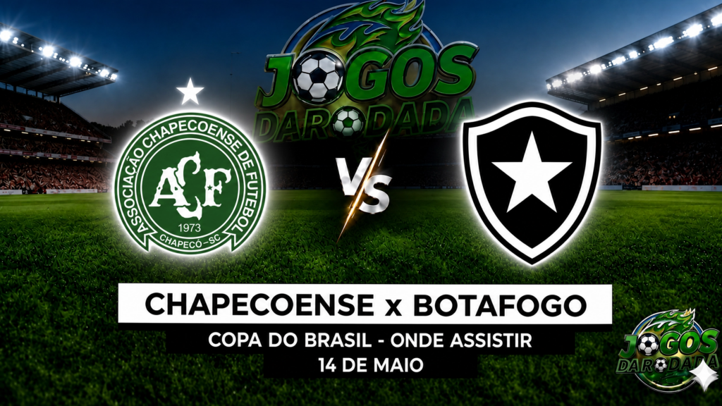 Chapecoense x Botafogo: Onde assistir pela Copa do Brasil em 13/05/26