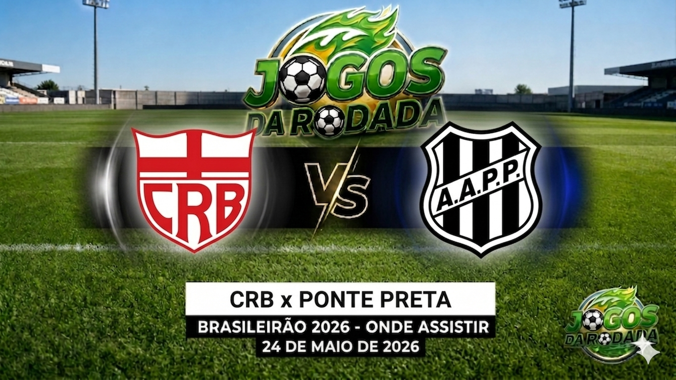 CRB x Ponte Preta: Onde assistir pelo Campeonato Brasileiro Série B em 24/05/26