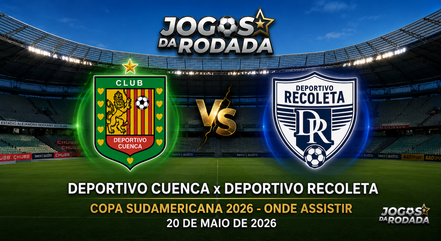 Deportivo Cuenca x Deportivo Recoleta: Onde assistir pela Copa SulAmericana em 19/05/2026