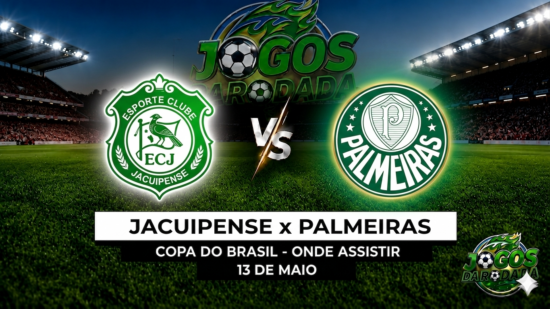 Jacuipense x Palmeiras: Onde assistir pela Copa do Brasil em 13/05/26