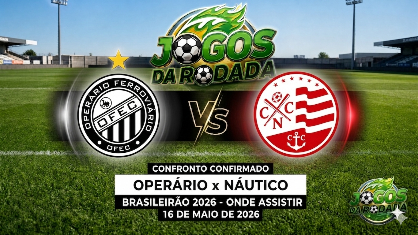 Operário-PR x Náutico: Onde assistir pelo Campeonato Brasileiro Série B em 16/05/26
