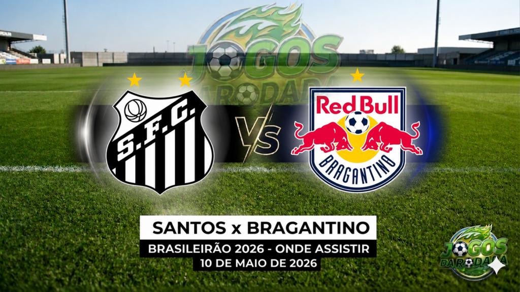 Santos x Red Bull Bragantino: Onde assistir pelo Campeonato Brasileiro Série A